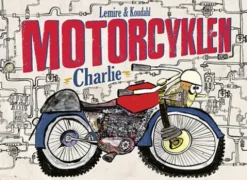 Vendebogen: Racercyklen Tommy Og Motorcyklen Charlie