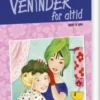 Veninder For Altid 5. Drengekaos