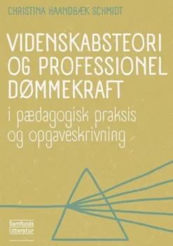 Videnskabsteori Og Professionel Dømmekraft