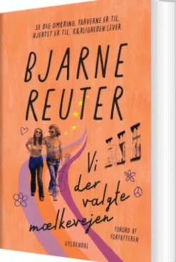 Vi Der Valgte Mælkevejen