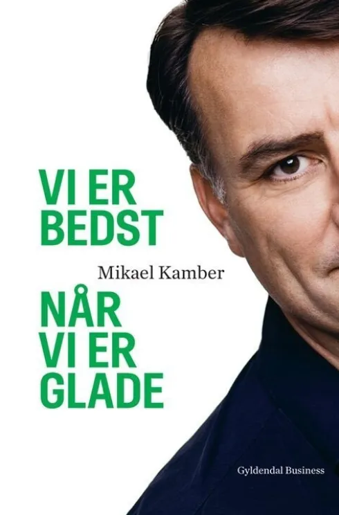 Vi Er Bedst Når Vi Er Glade