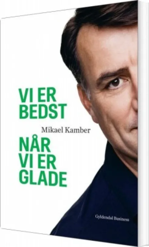 Vi Er Bedst Når Vi Er Glade