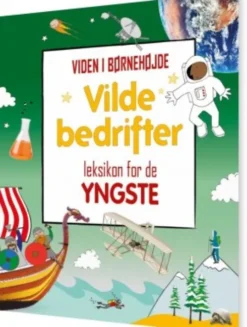 Vilde Bedrifter - Leksikon For De Yngste