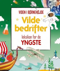 Vilde Bedrifter - Leksikon For De Yngste