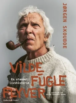 Vilde Fugle Flyver - En Utæmmet Livshistorie