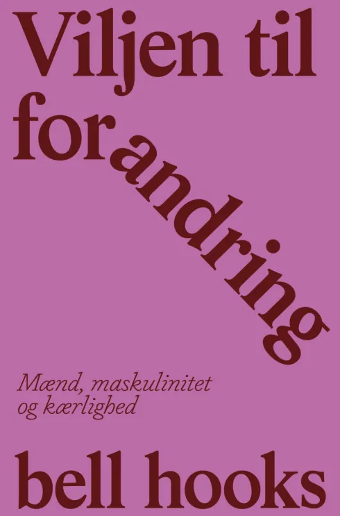 Viljen Til Forandring