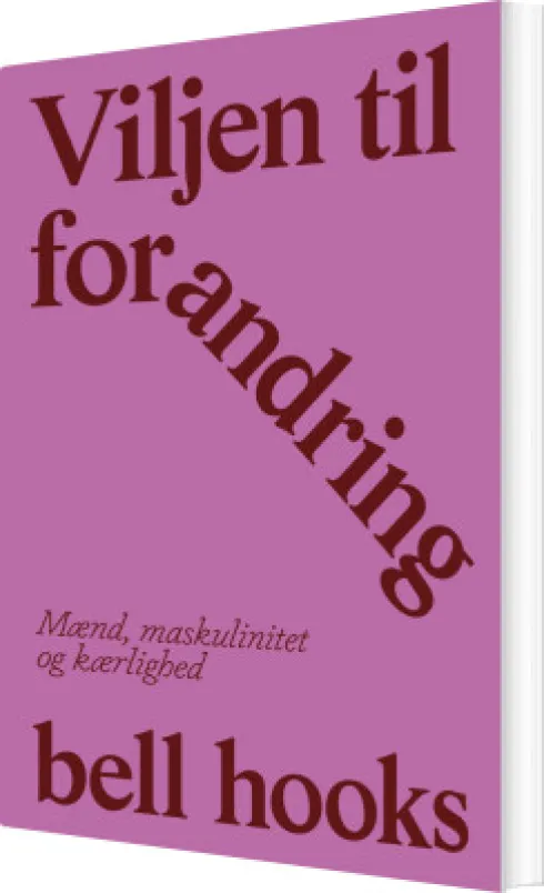 Viljen Til Forandring