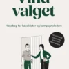 Vind Valget - Håndbog For Kandidater Og Kampagneledere