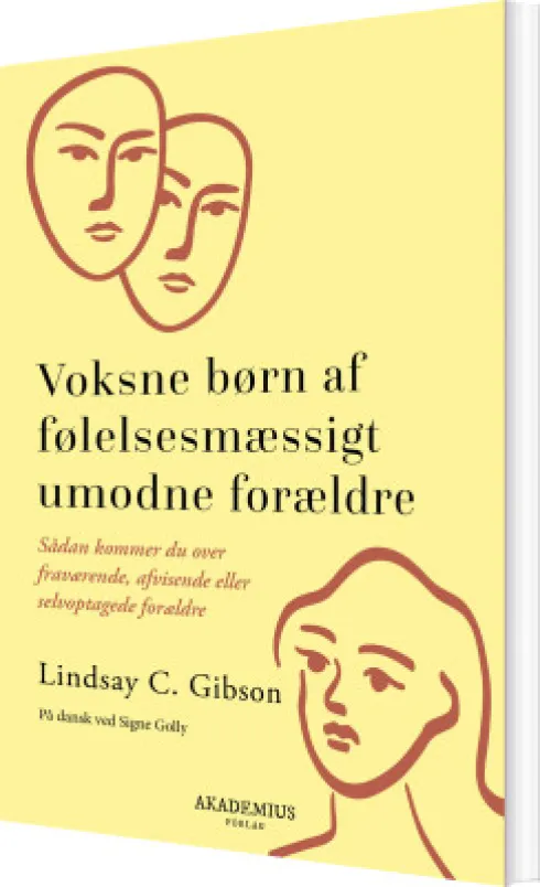 Voksne Børn Af Følelsesmæssigt Umodne Forældre