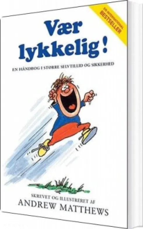 Vær Lykkelig!