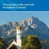 Walking In The Bavarian Alps