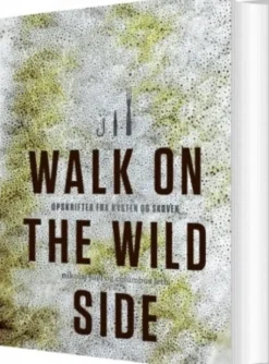Walk On The Wild Side