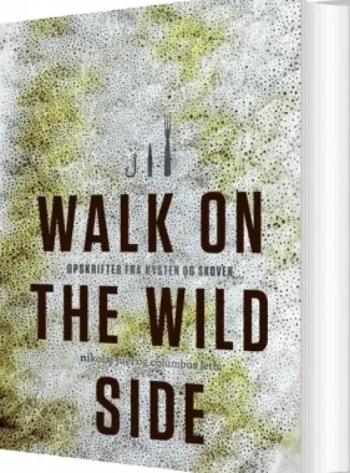 Walk On The Wild Side