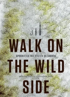 Walk On The Wild Side
