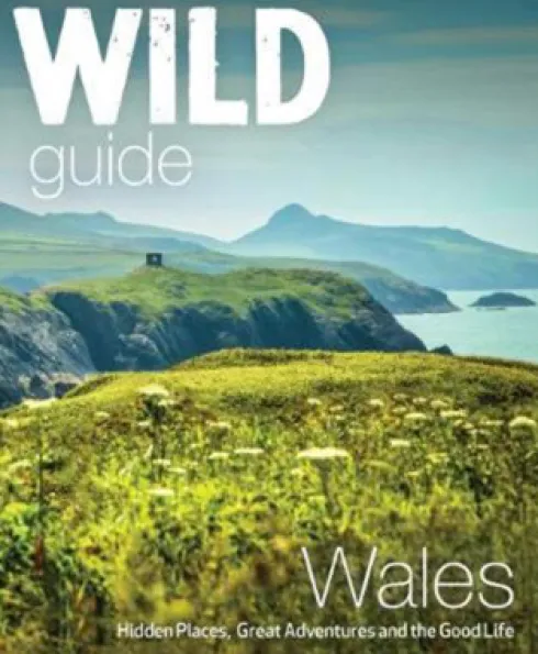 Wild Guide - Wales And Marches