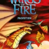 Wings Of Fire 1: Profetien