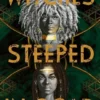 Witches Steeped In Gold