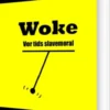 Woke - Vor Tids Slavemoral