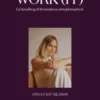 Work It - En Håndbog Til Fremtidens Arbejdsmarked