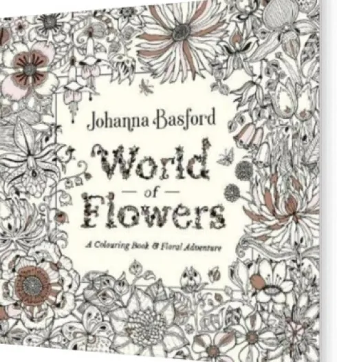 World Of Flowers: A Colouring Book And Floral Adventure