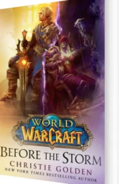 World Of Warcraft: Before The Storm