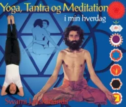 Yoga, Tantra Og Meditation I Min Hverdag