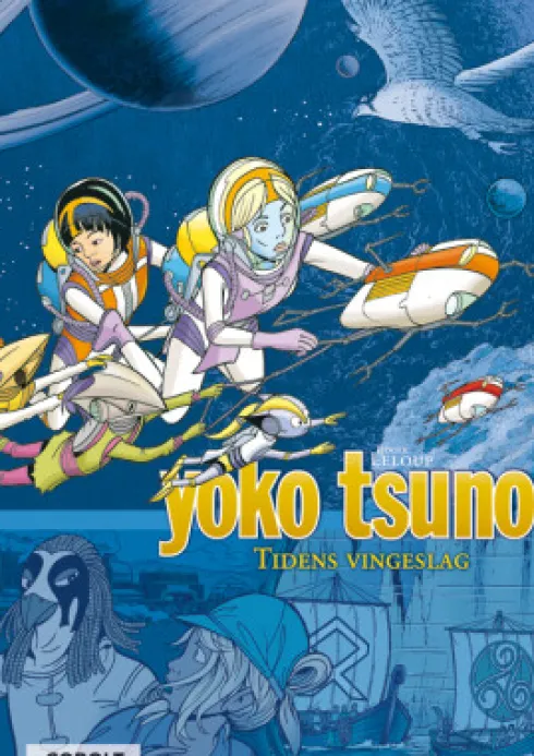 Yoko Tsuno Samlebind 10: Tidens Vingeslag