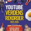 Youtube Verdensrekorder 2025